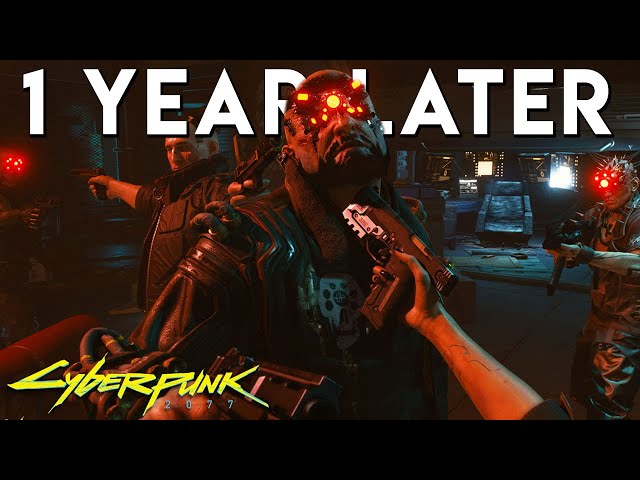 Cyberpunk 2077 - 1 Year Later