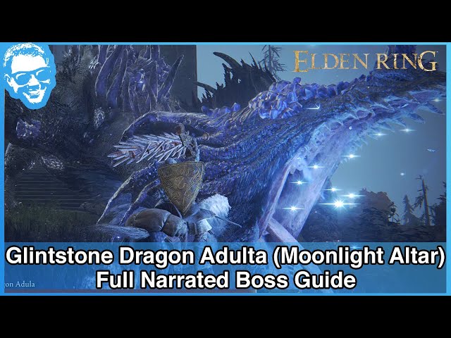 Glintstone Dragon Adula (Moonlight Altar) - Full Narrated Boss Guide - Elden Ring [4k HDR]