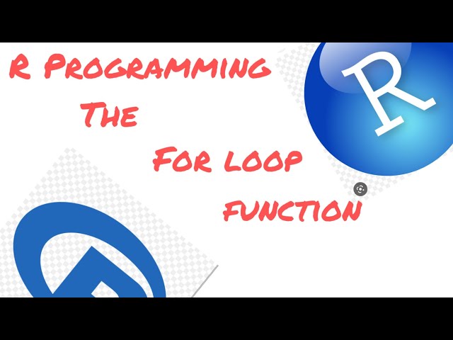 12. The FOR Loop Function in R - R Programming #rprogrammingforbeginners #rstudio #datascience