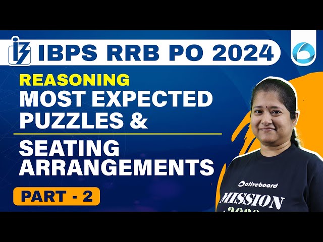 RRB PO Reasoning 2024 | Most Expected Puzzles & Seating Arrangements For RRB PO 2024 | Part- 2