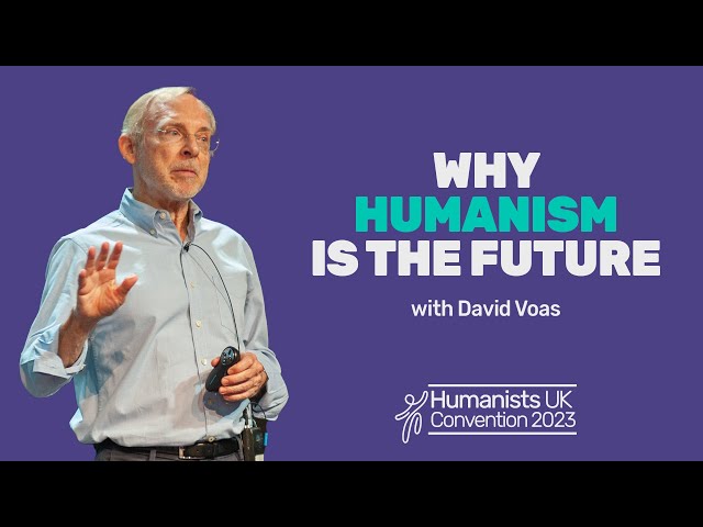 Why humanism is the future, with David Voas | Humanists UK Convention 2023
