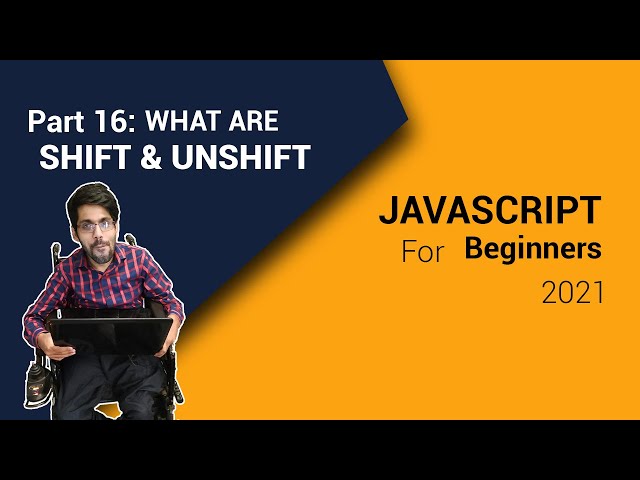 What Are Shift And Unshift Method In JavaScript For Beginners 2021 Part 16 | Code Fusion