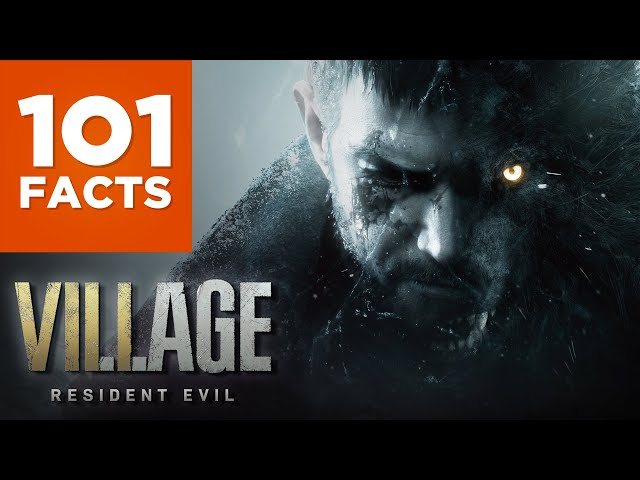 101 Facts About Resident Evil: Village