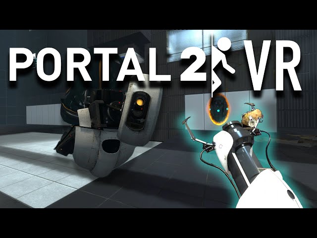 The Portal 2 VR Experience