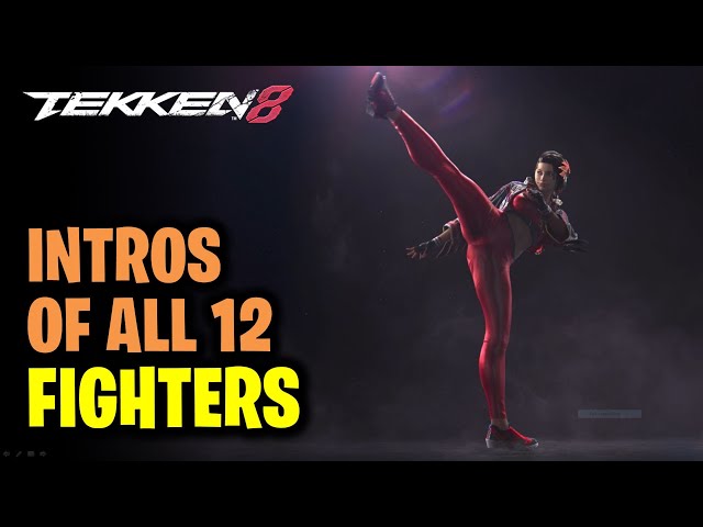Tekken 8 - Intros of All the 12 Tournament Fighters