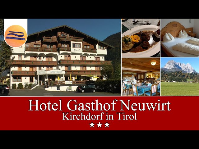 Hotel Gasthof Neuwirt | Hotel Tour | Kirchdorf in Tirol | Österreich
