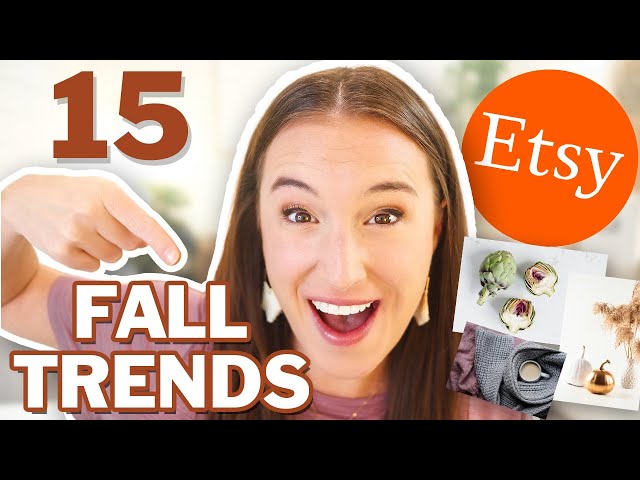 THESE 15 TRENDS will make CRAZY sales on Etsy this Fall! 🚀 | Fall 2024 Etsy Trends