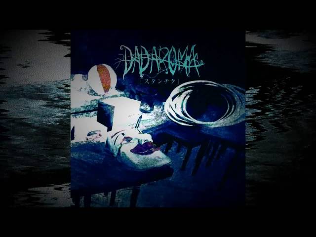DADAROMA - オープニング - 「リズリーサーカス」 [スタンチク- Best Album  - 2016]