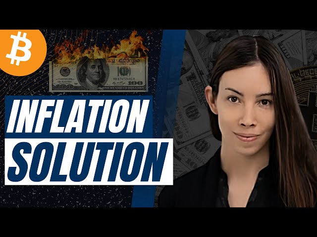 Why Bitcoin is the Answer to Inflation | Insights from Lyn Alden