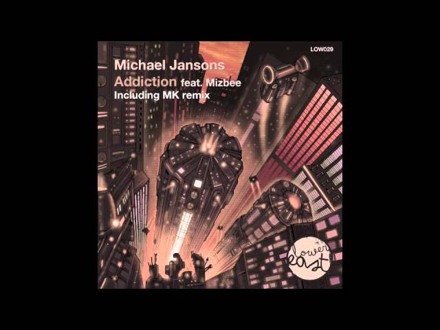 Michael Jansons feat Mizbee - Addiction (MK Half Dub)