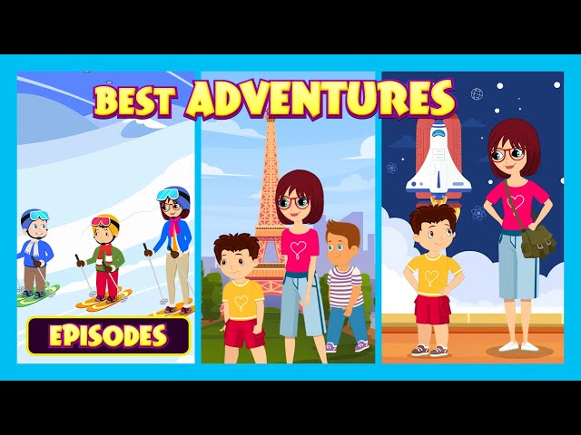 Best Adventures Episodes | Exciting Adventure Episodes for Kids That Will Spark Their Imagination