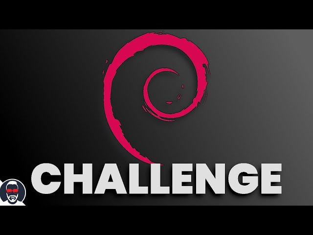 My Debian challenge is done! Not what I was expecting...