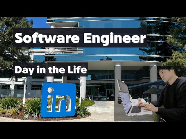 A Day in the Life of a Linkedin Software Engineer Silicon Valley 2024