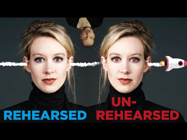 What happens when Elizabeth Holmes does not rehearse (Theranos)