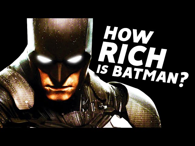 Batman's Ridiculous Net Worth