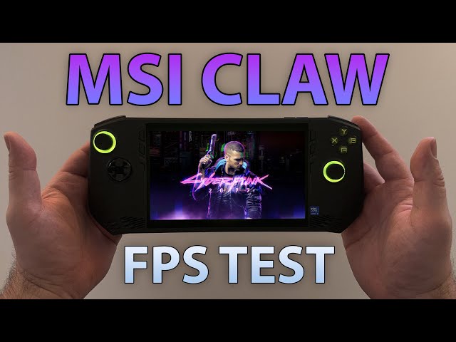 MSI CLAW | Cyberpunk 2077 | 900p / 1080p FPS TEST