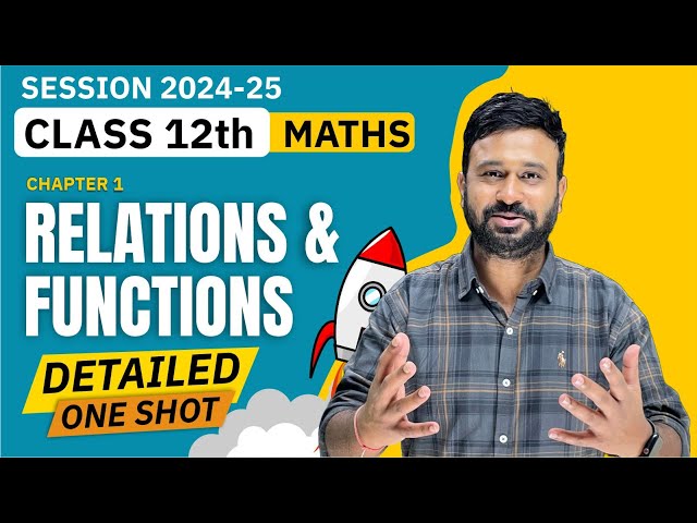 Relation and Function Detailed One Shot | Class 12 CH - 1 Detailed One Shot | VidyaWise