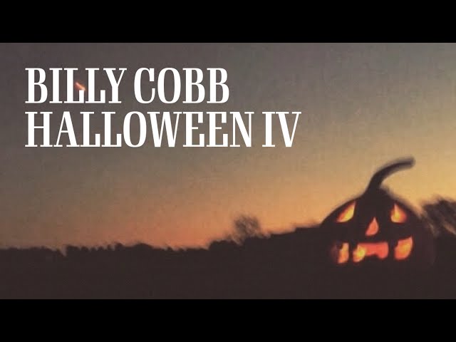 Billy Cobb - Halloween IV (Full Remastered Album Stream)