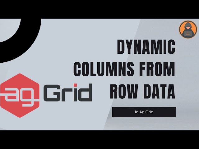 Create Dynamic Columns In Ag Grid | React js