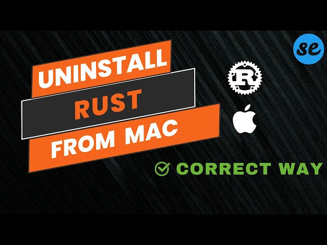 How to Completely Uninstall & Remove Rust From Mac in 1 Minute (Fast & Easy) (Mac M1/M2/Pro/Intel)