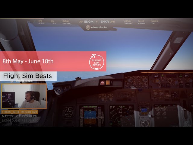 Flight Sim Bests Moments Weekly | 7th May - 16th June