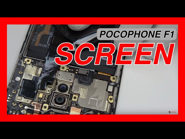 POCOPHONE F1 SCREEN Replacement