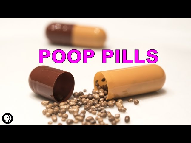 How (and Why) to Make a Pill Out of Poop