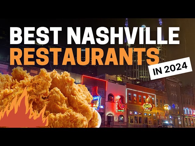 Nashville's Best Restaurants | FOOD REVIEWS