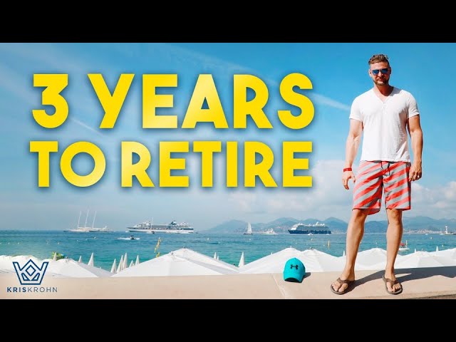 Retire in 3 Years with Real Estate