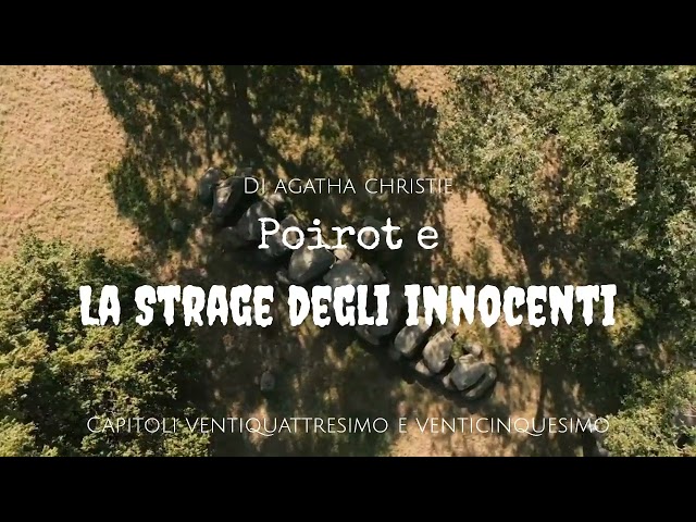Poirot e la strage degli innocenti di Agatha Christie - Capitoli 24 e 25 di 26