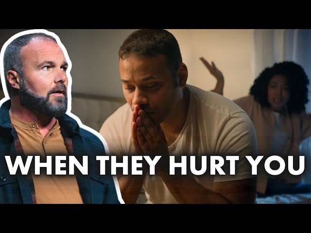 How to treat people who have hurt you deeply (especially as a man)