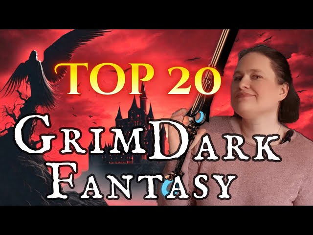 Top 20 GrimDark Fantasy