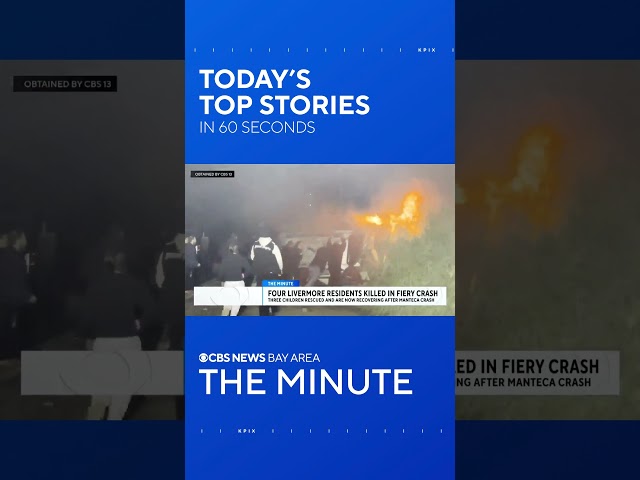 The Minute: Shooting investigation in Oakland, deadly crash in Manteca, & the 1906 earthquake in SF