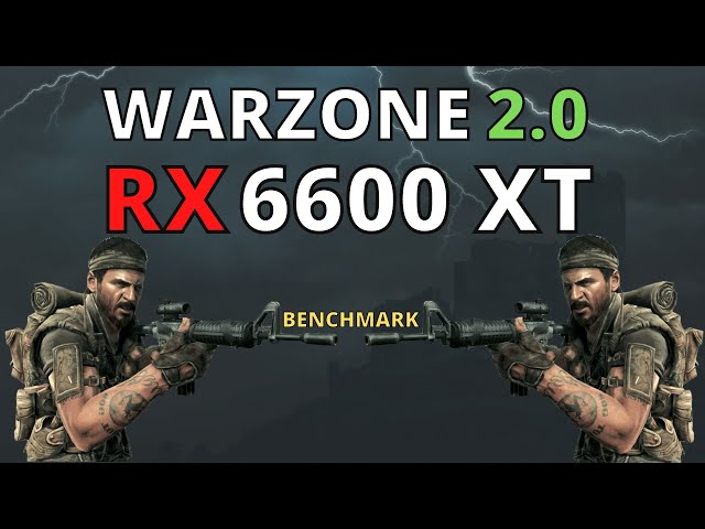 RX 6600 XT WARZONE 2.0 - 1080p 1440p 4K