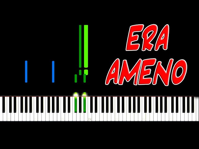 ERA - Ameno Piano Tutorial