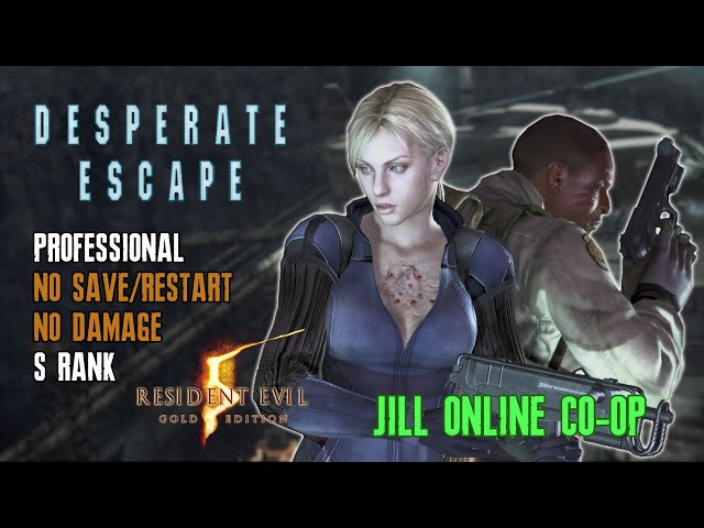 [Resident Evil 5] Desperate Escape, Professional, Co-op, No Save/Reset, No Damage, S Rank
