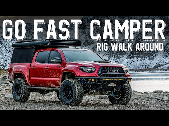 Go Fast Camper Adventure Toyota Tacoma | Rig Walk Around