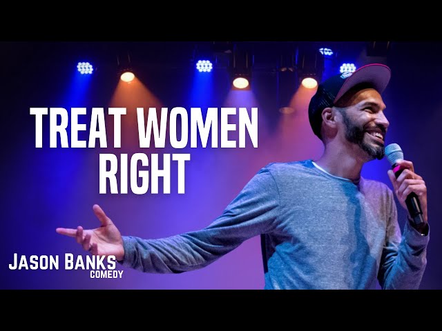 Don't Hit or Cheat on Women | Jason Banks Comedy