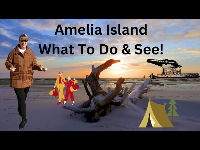 WHAT TO DO in AMELIA ISLAND! Fernandina Beach/Fort Clinch/Camping/Lighthouse/ Old Town & More!