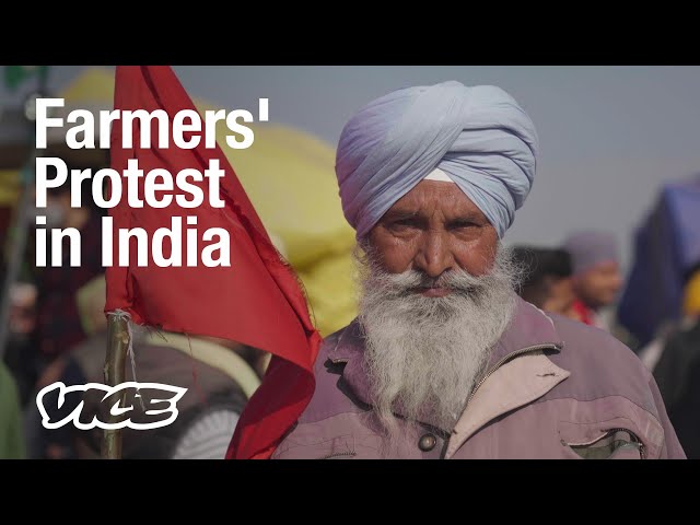 Why Farmers in India are Protesting