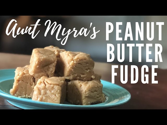 Peanut Butter Fudge | Cooking with Mom