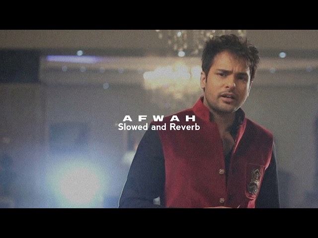 Afwah - Amrinder Gill ( Slowed + Reverb )
