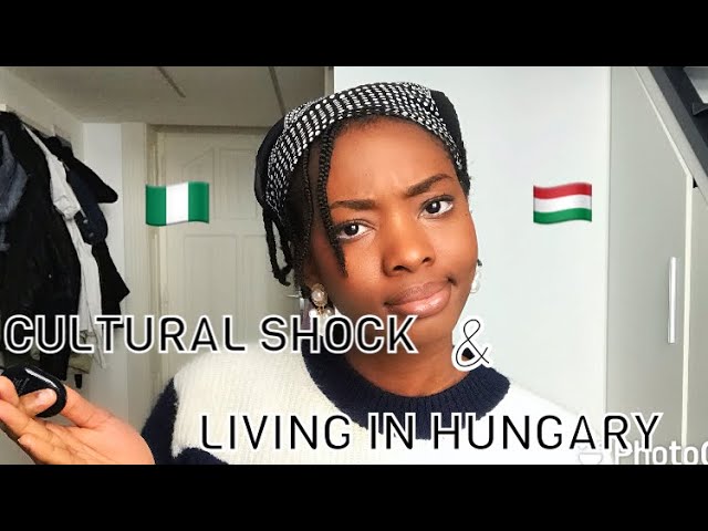 Cultural shock & Living in Hungary (Debrecen) as a black woman