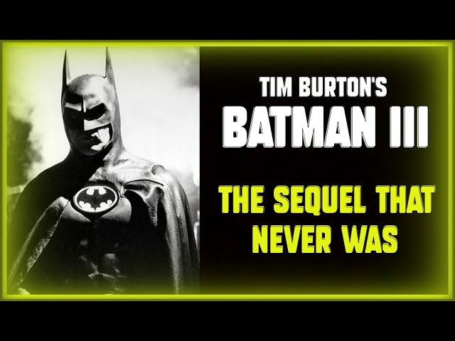 Tim Burton's BATMAN 3