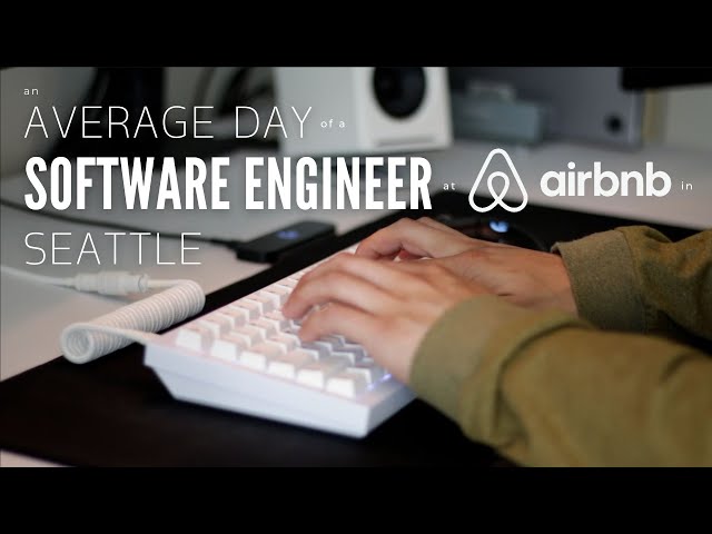 an average day of a software engineer at airbnb in seattle