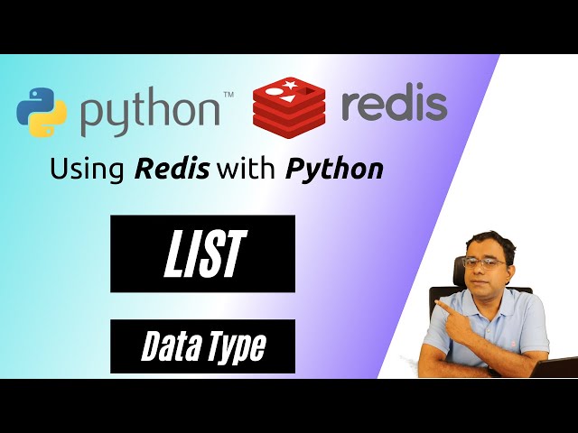 Python Redis - The Redis List Data Type - Using Redis from Python Programming Language