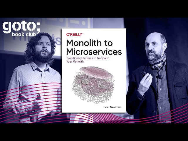 When To Use Microservices (And When Not To!) • Sam Newman & Martin Fowler • GOTO 2020