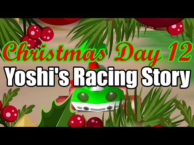 Yoshi's Racing Story - Christmas Day 12