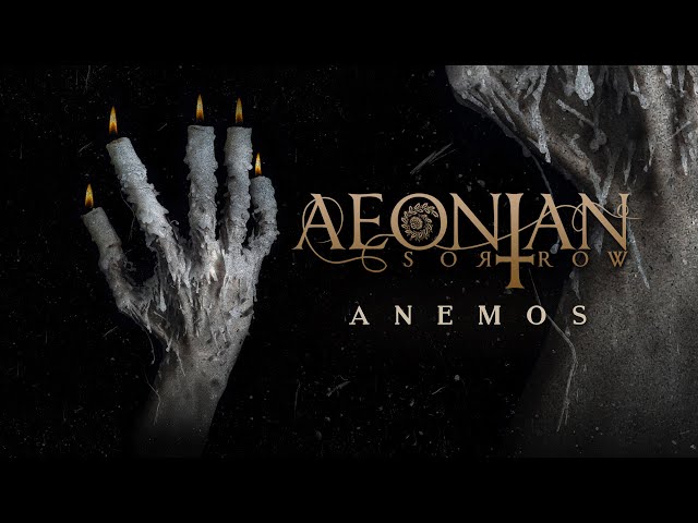 AEONIAN SORROW - Anemos (Official Lyric Video)