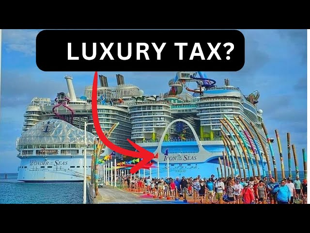 ICON OF THE SEAS has a LUXURY TAX? - Royal Caribbean